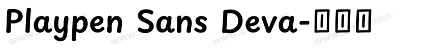 Playpen Sans Deva字体转换 Playpen Sans Deva字体转换